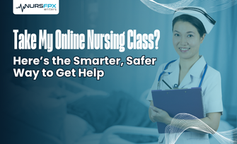 Take My Online Nursing Class? Here’s the Smarter, Safer Way to Get Help